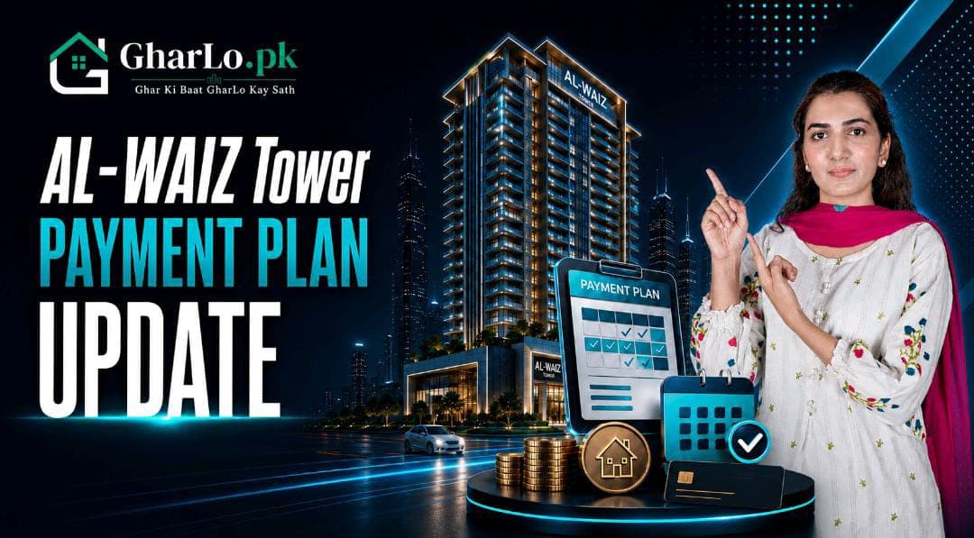 Al Waiz Tower Payment Plan Update 2026 | New Installment Plan & Booking Details
