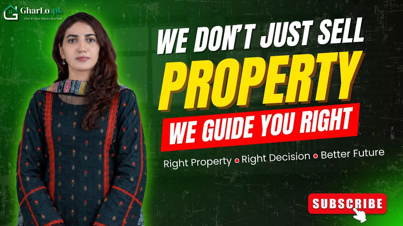 We Don’t Just Sell Property. We Guide You Right | GharLo.pk